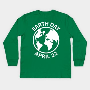 Earth Day, April 22 Kids Long Sleeve T-Shirt